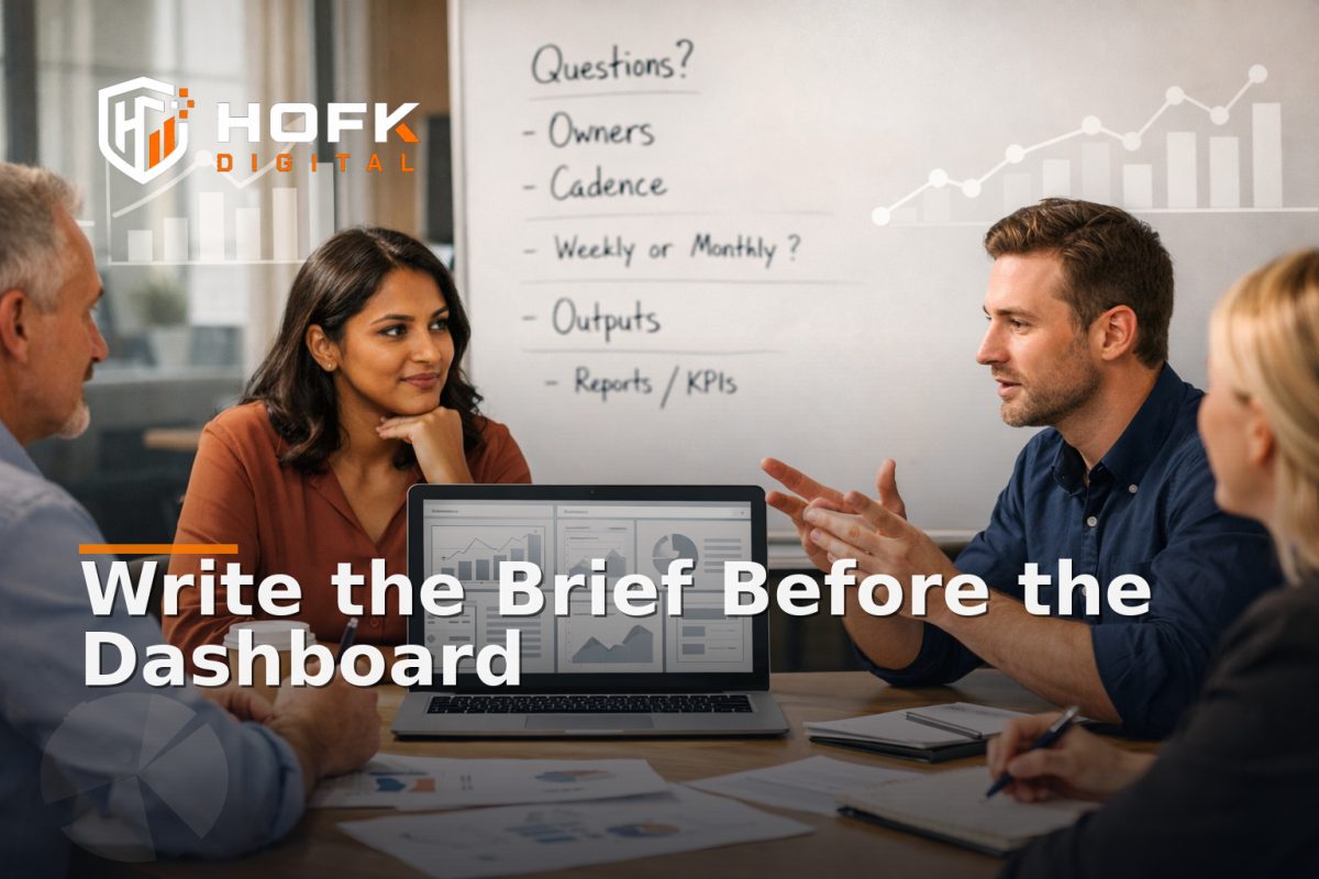How to Write an Operations Reporting Brief Before Commissioning a Dashboard Build